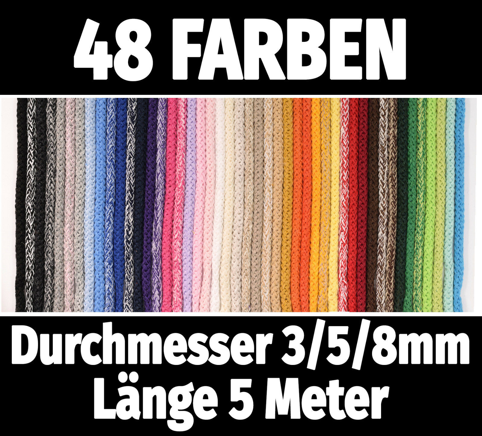 5m Baumwollkordel Ø 3/5mm €0,40/m 8mm €0,70/m Kordel Baumwolle Schnur·48 Farben